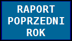 RAPORT Z POPRZEDNIEGO ROKU